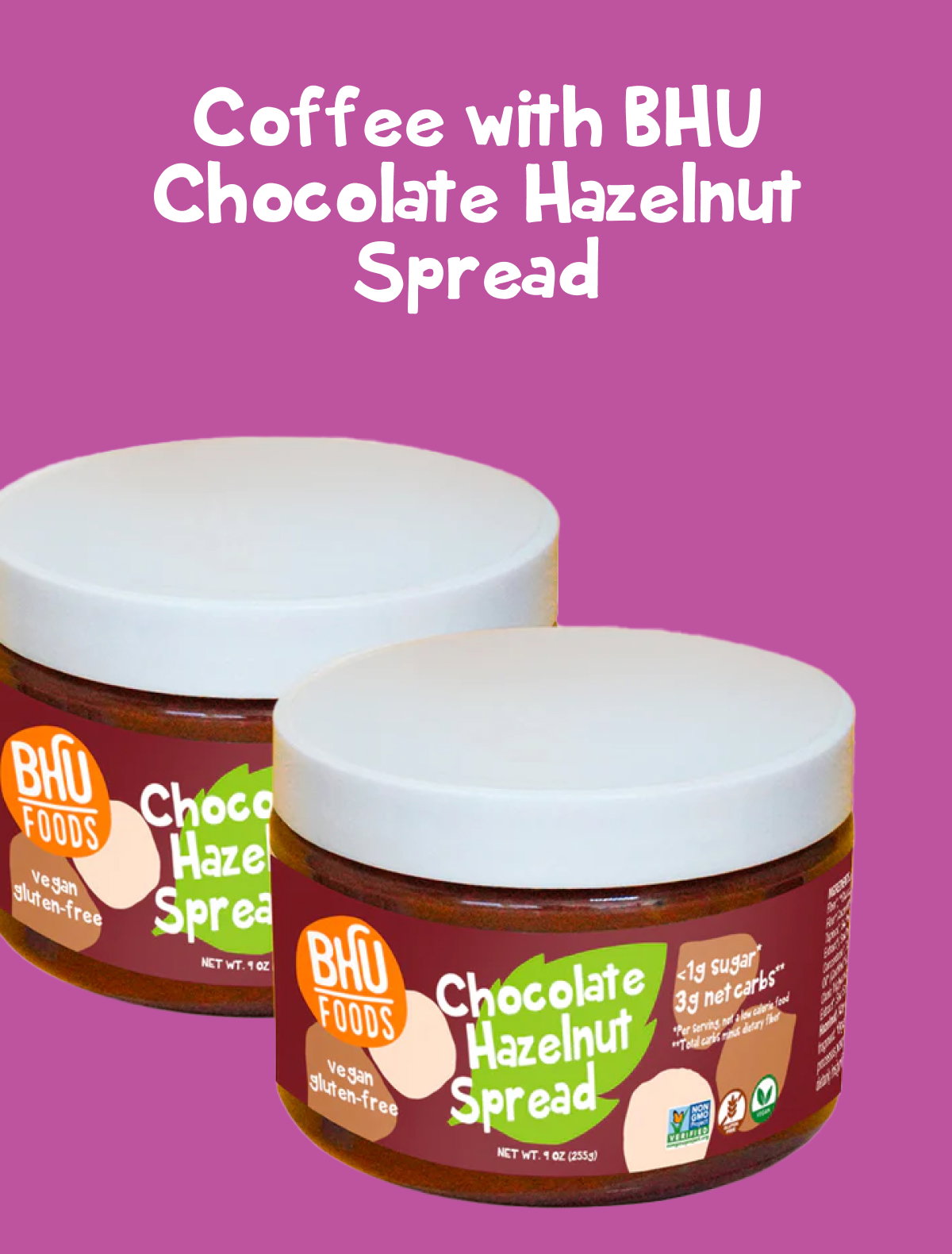 Coffee with BHU Chocolate Hazelnut Spread