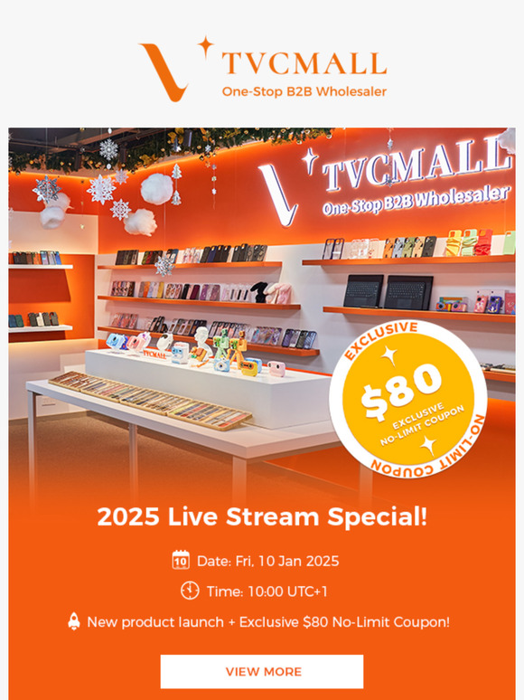 Grab a $80 No-Limit Coupon in TVCMALL's First Live Stream 2025!