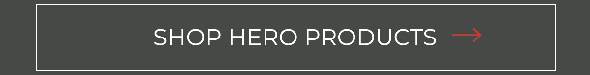 Shop Hero Products