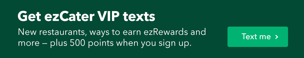 Get ezCater VIP texts