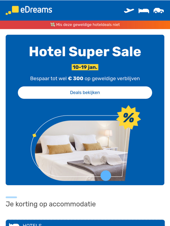 Hotel Super Sale: bespaar tot wel € 300 🎉