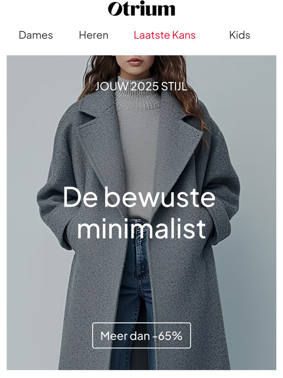 Jouw 2025 stijl: De bewuste minimalist