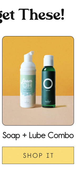  Soap + Lube Combo. [SHOP IT]