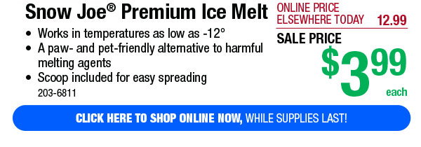 Snow Joe® Premium Ice Melt - Free Shipping To Store!