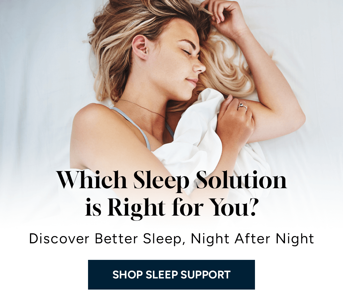 Which Sleep Solution is Right For You?