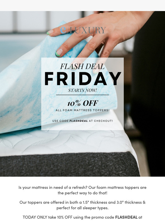 FLASH DEAL FRIDAY‼️ 10% OFF ALL FOAM MATTRESS TOPPERS‼️