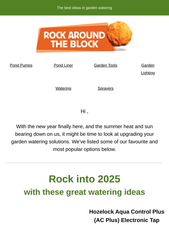 Rock into 2025 with these great watering ideas