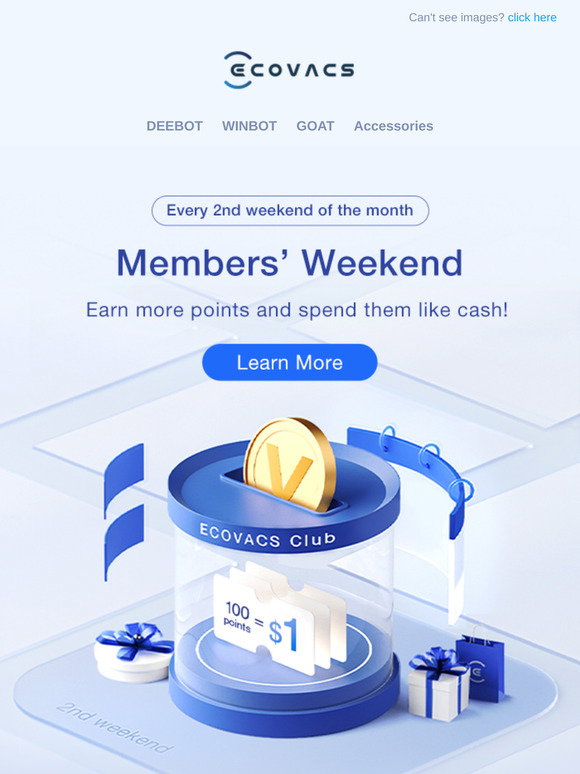 ECOVACS: Members' Weekend | Every 2nd weekend of the month. | Milled