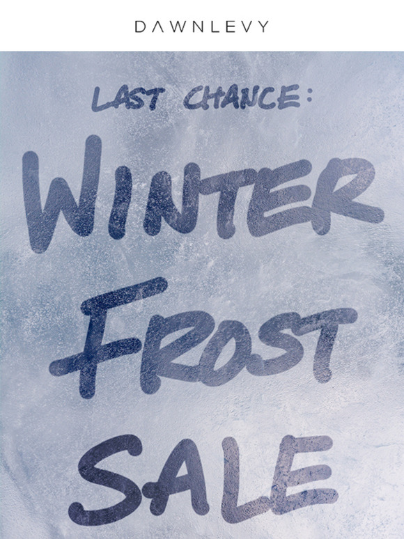 Final Days: 25% Off Ends Tomorrow – Don't Miss Our Winter Frost Sale!