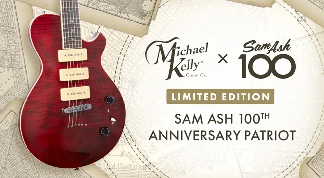 Sam Ash: Experience History: Michael Kelly Sam Ash 100th Anniversary ...
