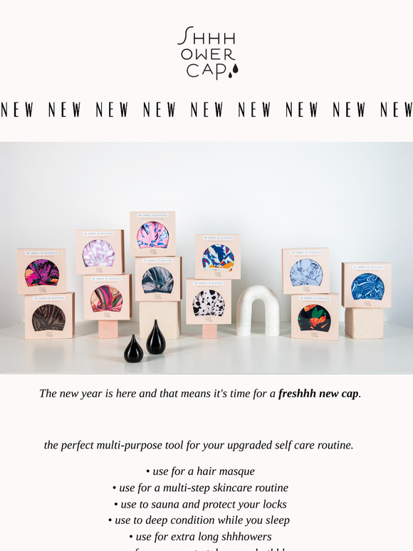 New Year, New SHHHOWERCAP® ✨✨✨