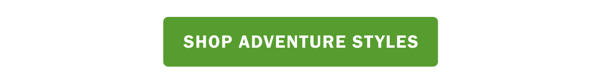Shop Adventure Styles