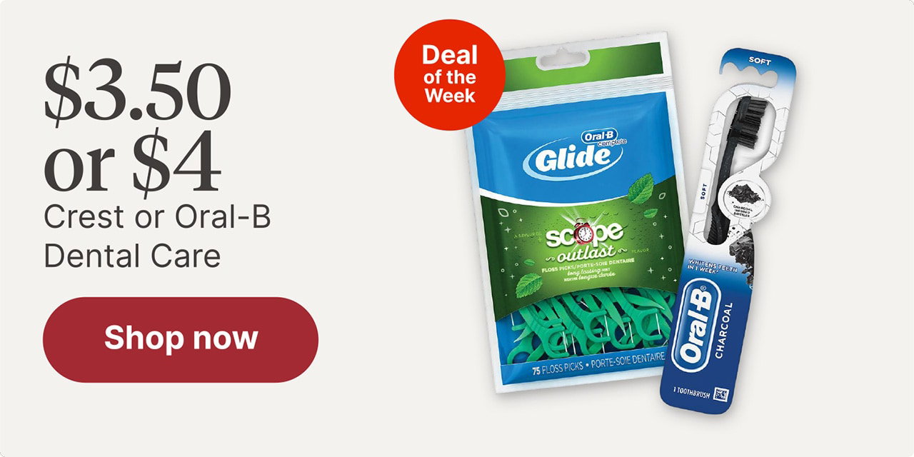 $3.50 or $4 Crest or Oral-B Dental Care