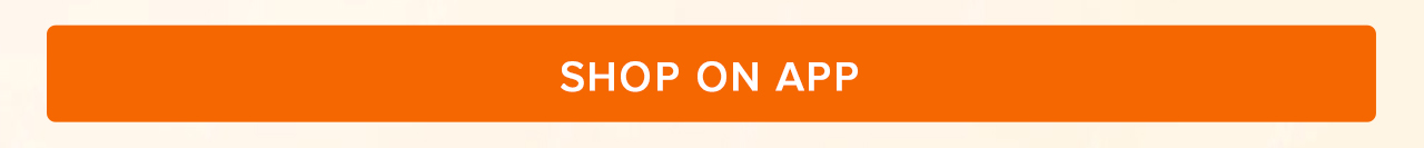 SHOP ON APP