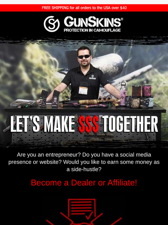 You are invited to Become an Official GunSkins Dealer or Affiliate! 📜