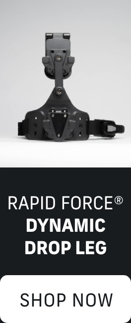 Rapid Force® Dynamic Drop Leg | SHOP NOW