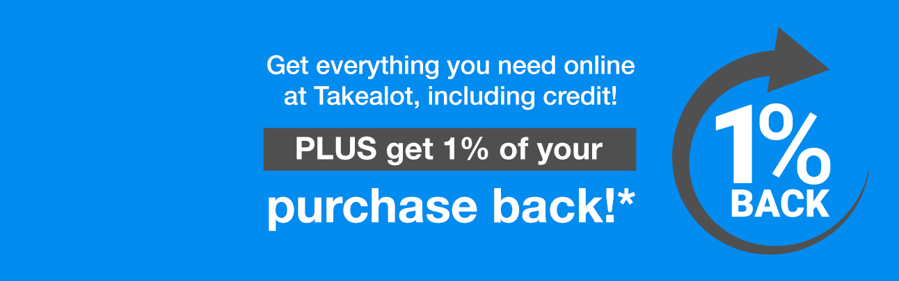 Get Everything you need online at Takealot including credit! Plus get 1% of your purchase back