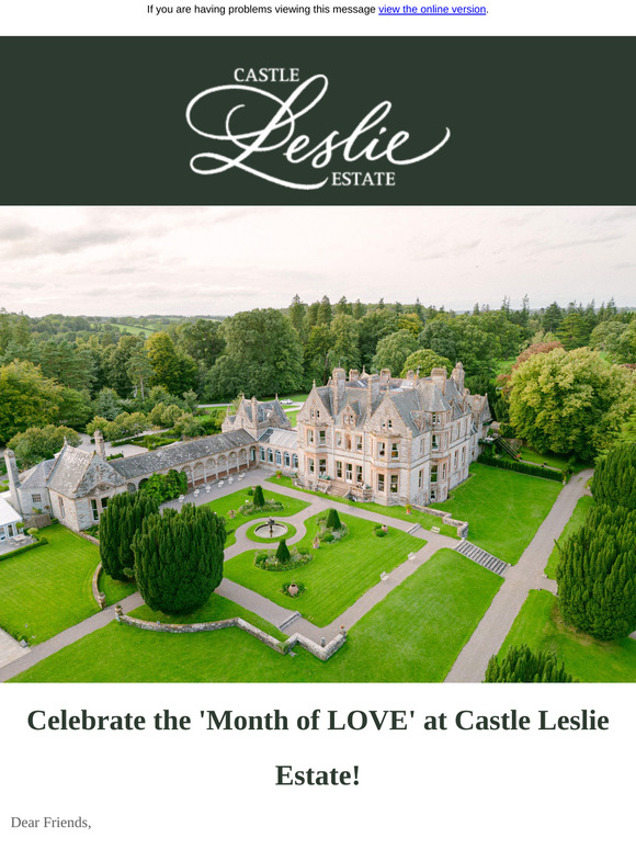 Celebrate the 'Month of Love' at Castle Leslie Estate!