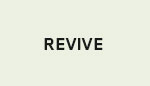Revive