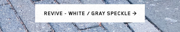 Revive in White / Gray Speckle