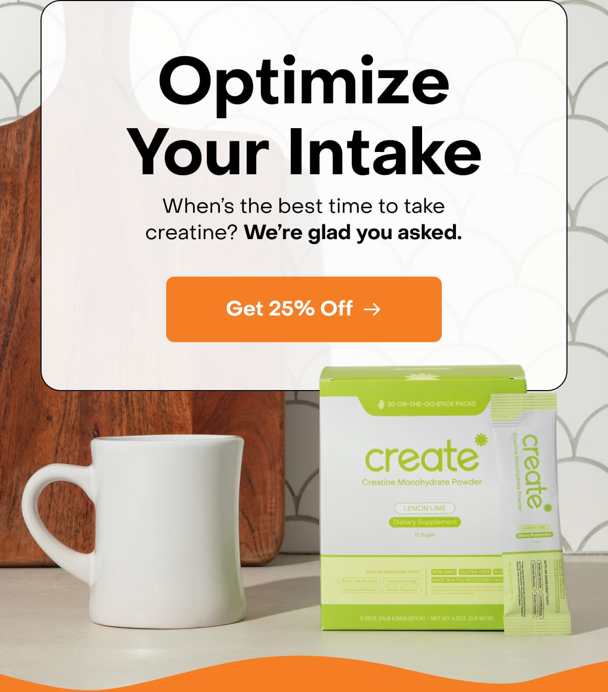 Optimize Your Intake
