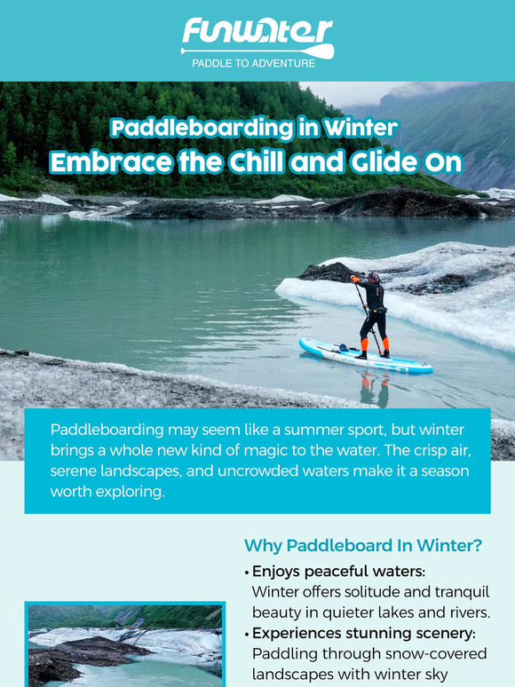 Embrace Winter’s Magic: Paddleboard Into the Chill!🏄‍♀️