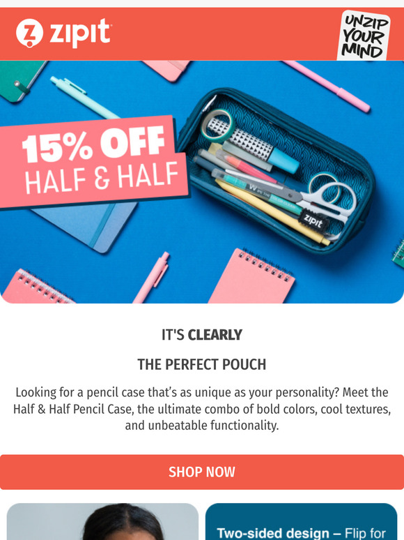 Save 15% on Half & Half Pencil Cases!