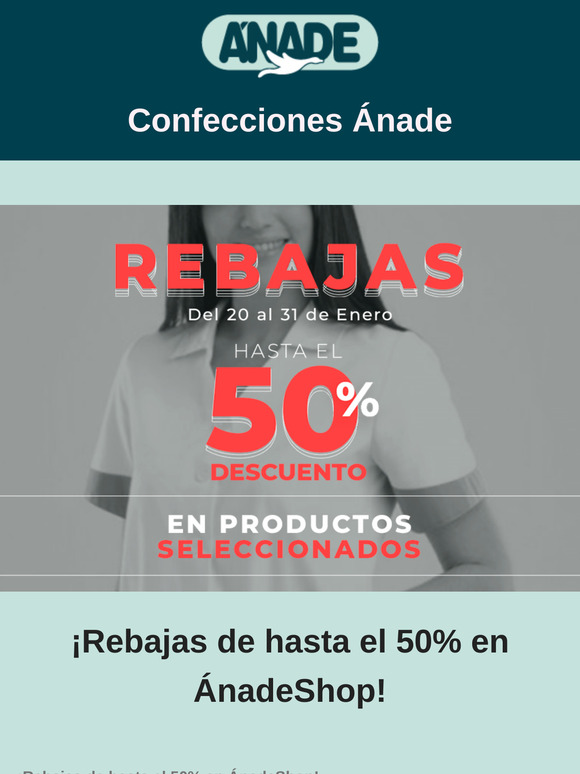 ¡Rebajas de hasta el 50% en ÁnadeShop!