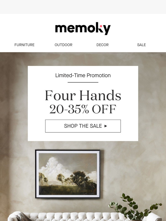 Only 1 Day Left: Exclusive Four Hands Sale – Up to 35% OFF!