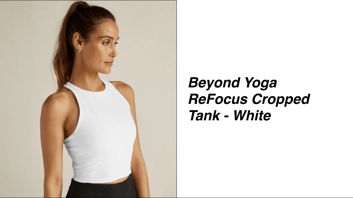 Beyond Yoga ReFocus Cropped Tank - White
