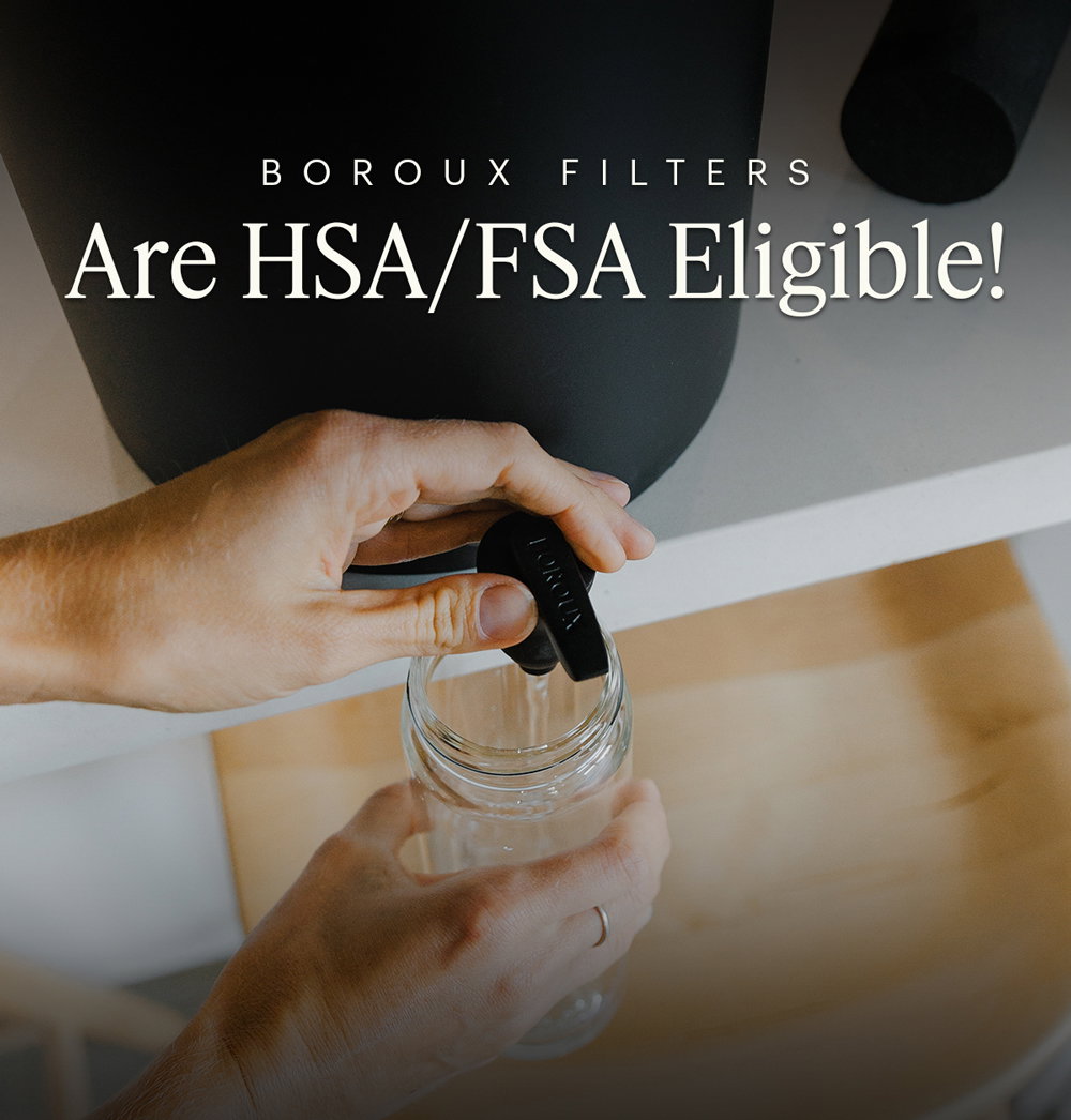 BOROUX Filters are HSA/FSA Eligible