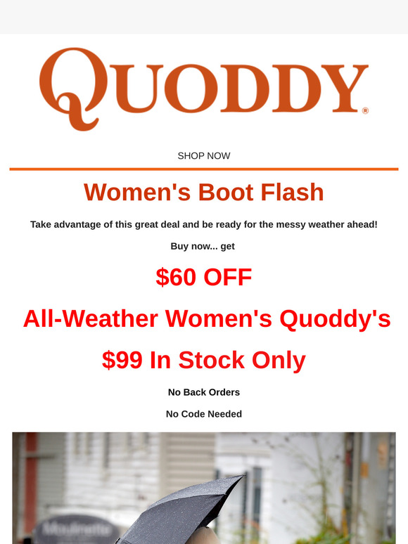 $60 OFF Women's All-Weather Boots. It's that time, grab this great deal while we have them!