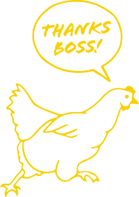Thanks Boss  Chicken