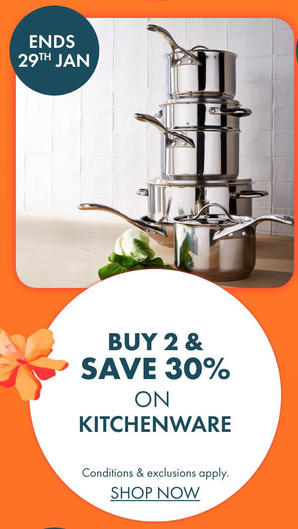 Buy 2 & save 30% on Kitchenware
