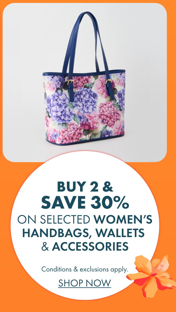 Buy 2 & save 30% on selected Women's Handbags, Wallets & Accessories
