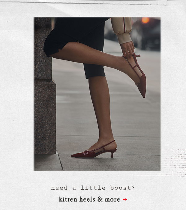 kitten heels & more