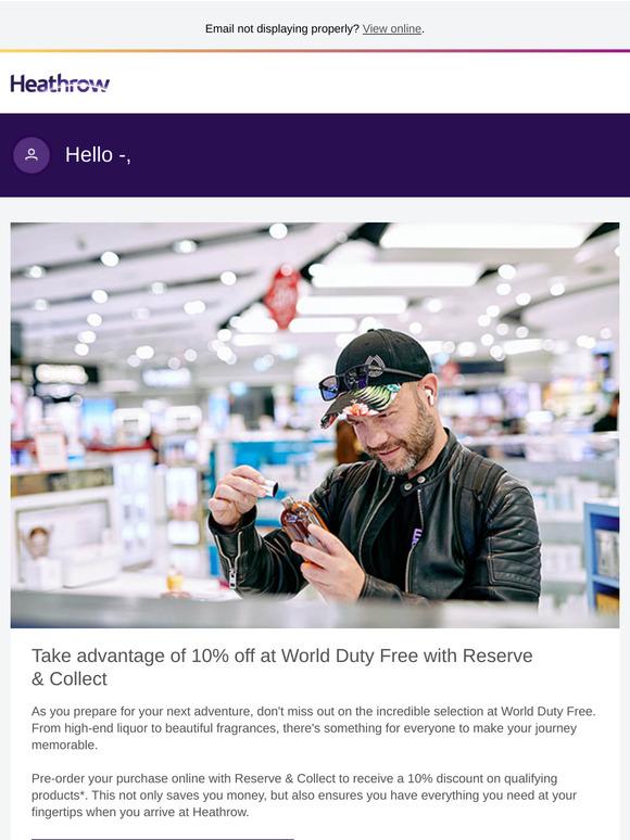 Enjoy 10% off World Duty Free with Reserve & Collect