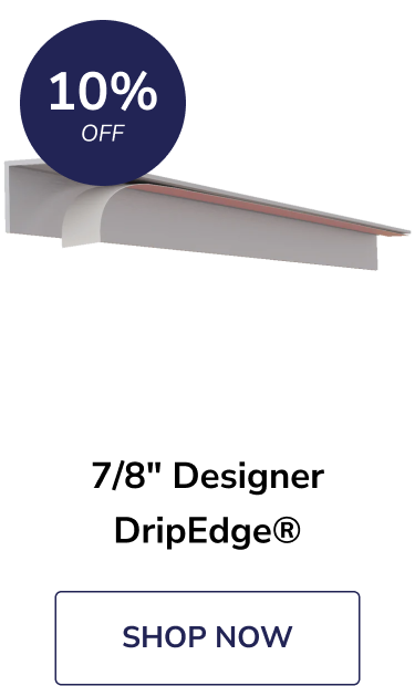 7/8" Designer DripEdge®
