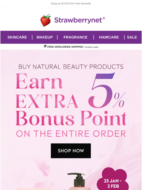 Enjoy an EXTRA 5% Point Rewards on your entire order when you purchase any Natural Beauty products!