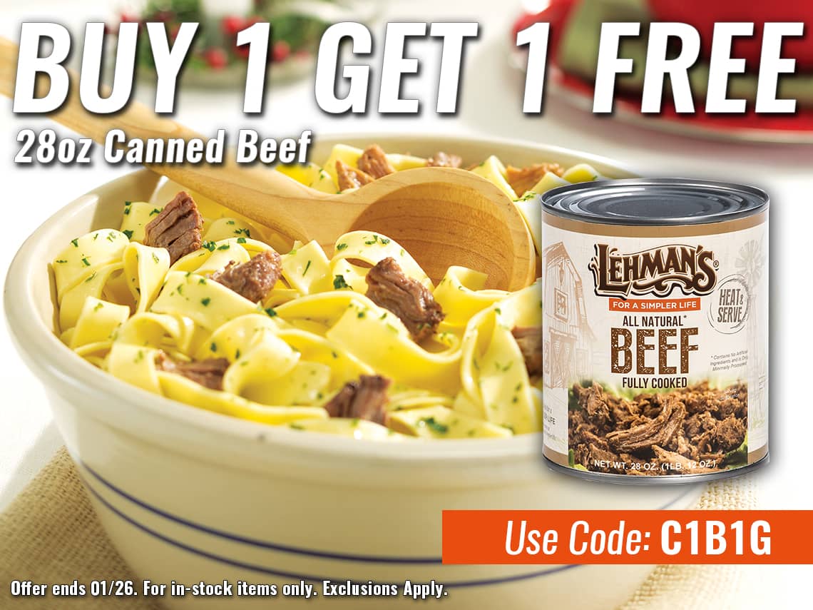 Beef Enter Code Lehman's: BOGO - BUY 1 GET 1 FREE! 28oz Canned Beef 😄 | Milled