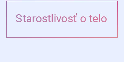 Starostlivosť o telo