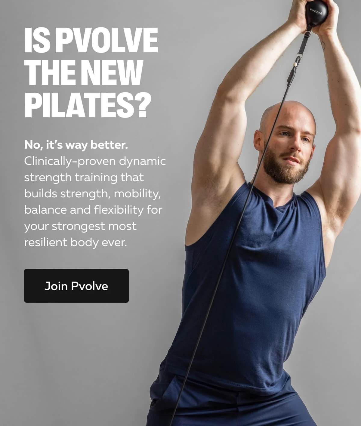 IS PVOLVE THE NEW PILATES? | No, it’s way better. Clinically-proven dynamic strength training that builds strength, mobility, balance and flexibility for your strongest most resilient body ever. | Join Pvolve
