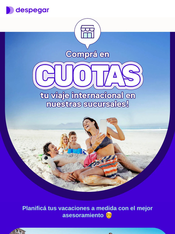 Planificá tus vacaciones con el mejor asesoriamiento en nuestras sucursales! 😎