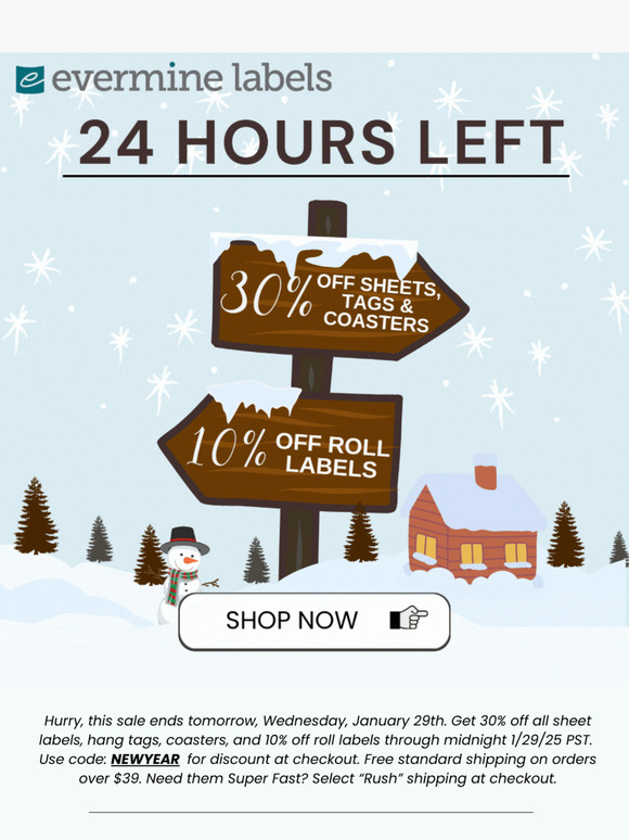 24 HOURS LEFT - 10% OFF ROLLS, 30% OFF SHEETS, TAGS, COASTERS.