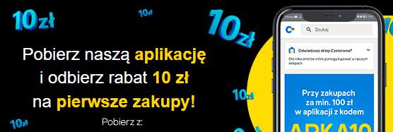 Pobierz naszą aplikację i odbierz rabat 10zł na pierwsze zakupy