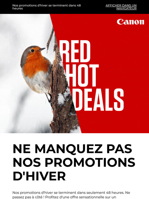 Les offres sensationnelles se terminent bientôt. Ne passez pas à côté !