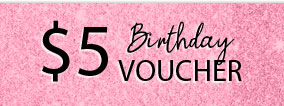 $5 Birthday Voucher