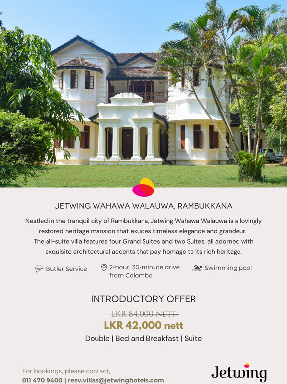 Introductory Resident Offer at Jetwing Wahawa Walauwa