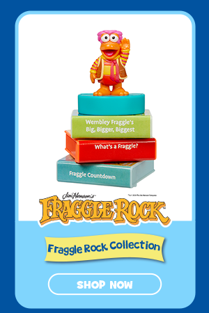 Jim Hensons's Fraggle Rock™. Fraggle Rock Collection. Shop Now