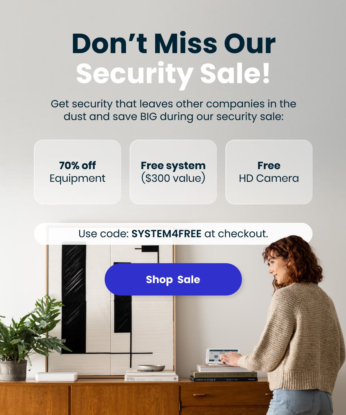 Don’t Miss Our Security Sale! | Use code SYSTEM4FREE